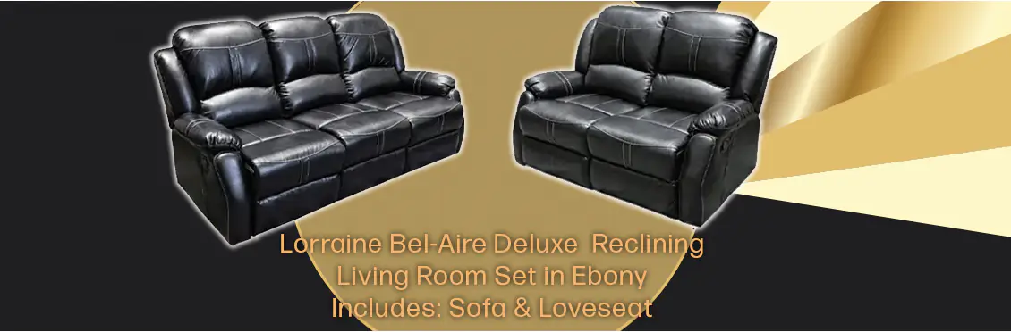 Lorraine Bel-Aire Deluxe  Reclining Living Room Set in Ebony  Includes: Sofa & Loveseat  - Click for more details
